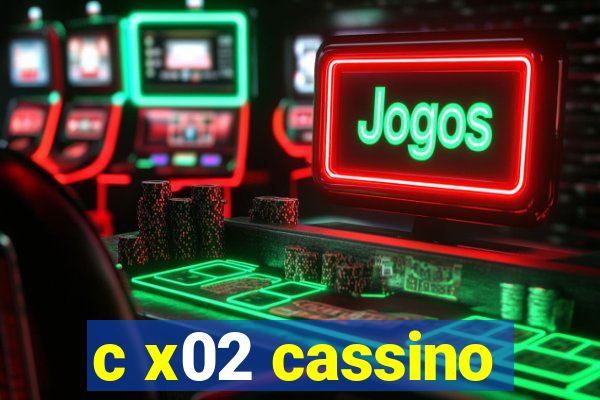 c x02 cassino